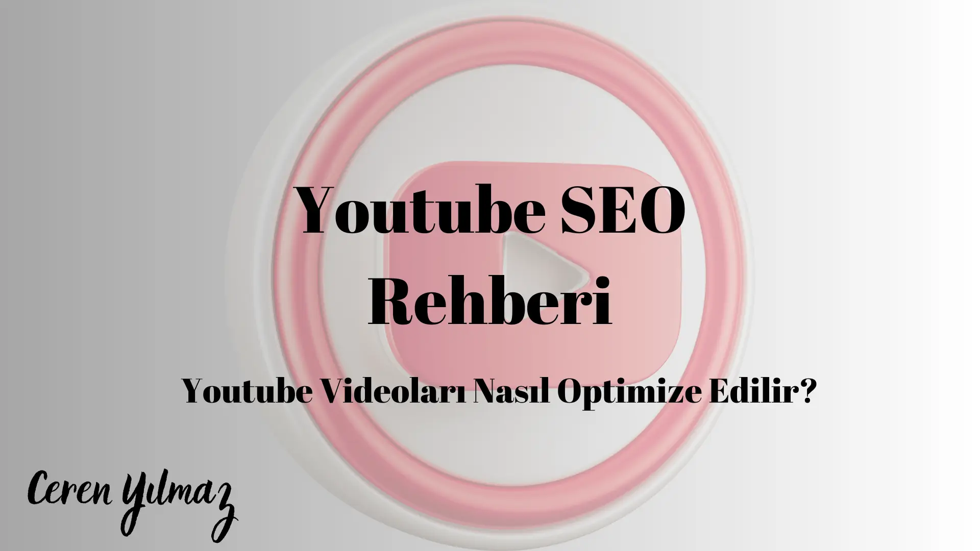 youtube seo rehberi