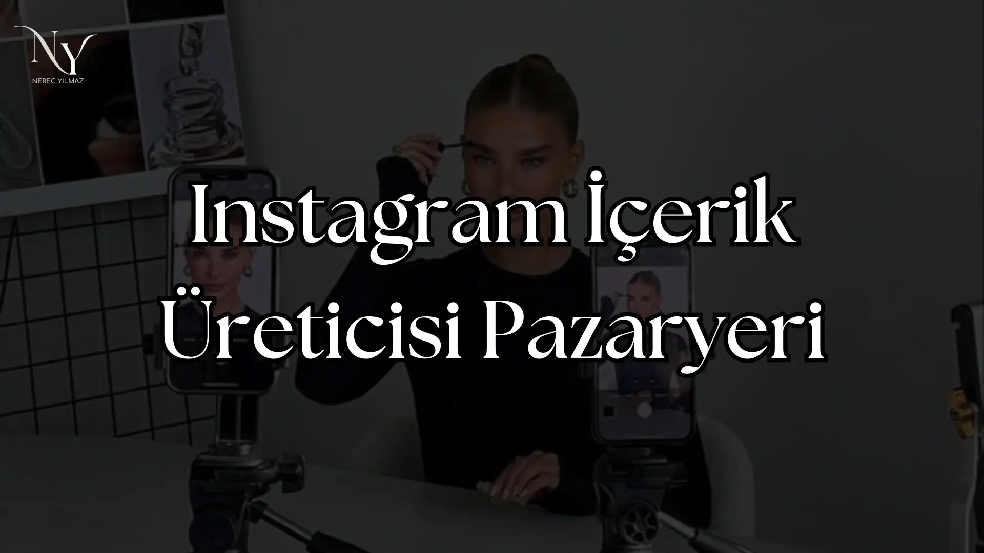 içerik üreticisi pazaryeri