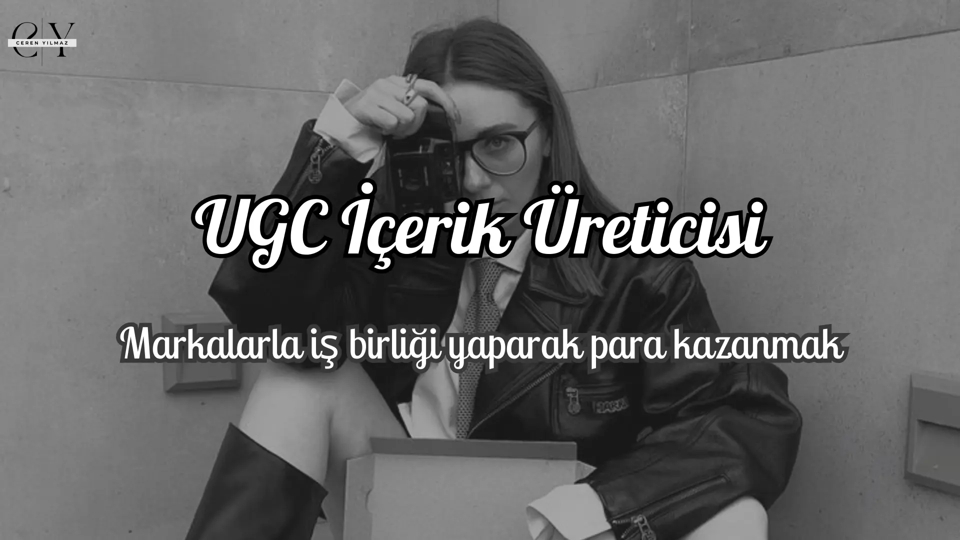 ugc içerik üreticisi olmak