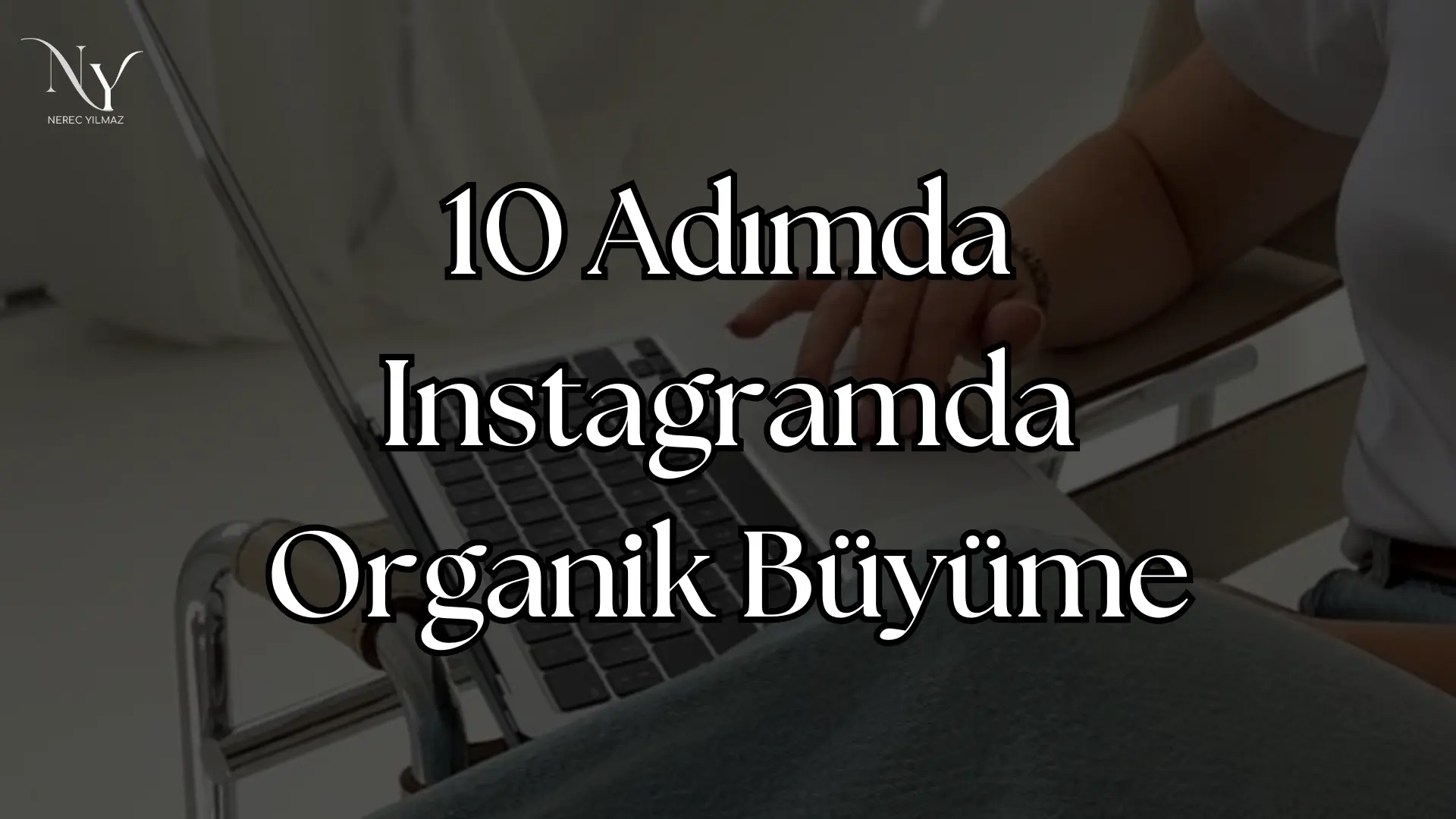 instagramda organik büyüme